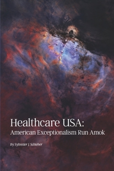 Paperback Healthcare Usa: American Exceptionalism Run Amok Book
