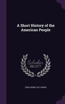 Hardcover A Short History of the American People Book