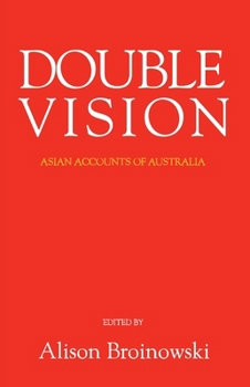 Paperback Double Vision: Asian Accounts of Australia Book