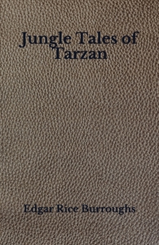 Paperback Jungle Tales of Tarzan: Beyond World's Classics Book