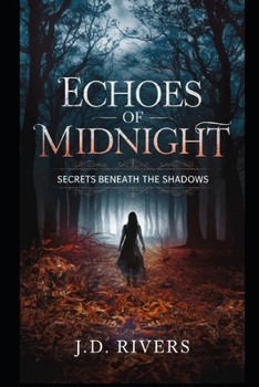 Echoes of Midnight: Secrets Beneath the Shadows ("The Clockwork Murmurs" Combining mystery and intrigue with a slightly cozy, almost whimsical feel.)