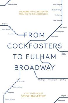 Paperback From Cockfosters to Fulham Broadway: A life lived in Blue Book