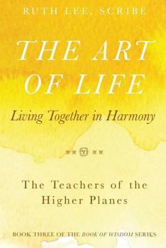 Paperback The Art of Life: Living Together in Harmony Book