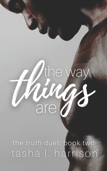 Paperback The Way Things Are: The Truth Duet: Book Two Book