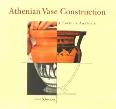 Hardcover Athenian Vase Construction: A Potter's Analysis Book