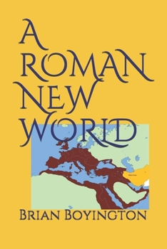 Paperback A Roman New World Book