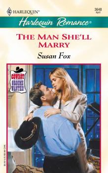 Mass Market Paperback The Man She'll Marry Book