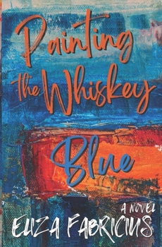 Paperback Painting the Whiskey Blue Book
