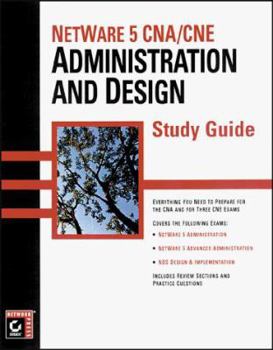 Hardcover NetWare 5 CNA(SM)/CNE: Administration and Design Study Guide Book