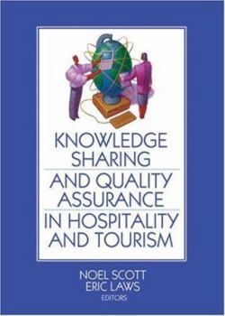 Paperback Knowledge Sharing and Quality Assurance in Hospitality and Tourism Book