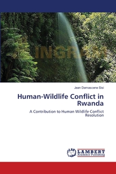 Paperback Human-Wildlife Conflict in Rwanda Book