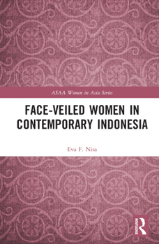Hardcover Face-veiled Women in Contemporary Indonesia Book