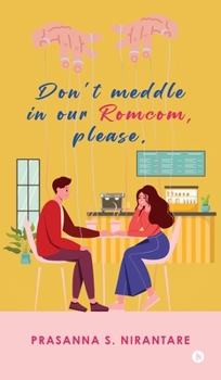 Hardcover Don't Meddle in our Romcom, Please Book