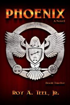 Phoenix - Book #12 of the Iron Eagle