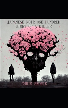 Paperback Japanese noir one hundred: story of a killer Book