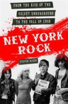 Paperback New York Rock: From the Rise of the Velvet Underground to the Fall of Cbgb Book