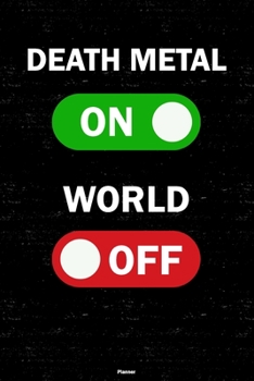 Death Metal On World Off Planner: Death Metal Unlock Music Calendar 2020 - 6 x 9 inch 120 pages gift