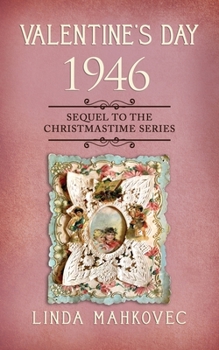 Paperback Valentine's Day 1946: Sequel to the Christmastime Series Book