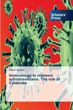 Paperback Immunology to mansoni schistosomiasis: The role of Cytokines Book