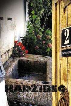 Hadžibegova Druga - Book #2 of the Hadžibeg