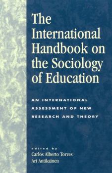 Paperback The International Handbook on the Sociology of Education: An International Assessment of New Research and Theory Book