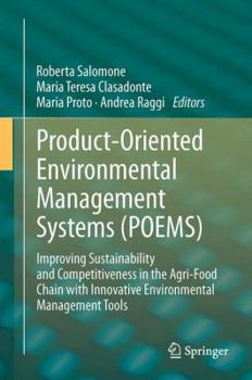 Paperback Product-Oriented Environmental Management Systems (Poems): Improving Sustainability and Competitiveness in the Agri-Food Chain with Innovative Environ Book