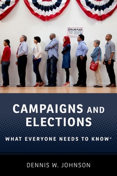 Paperback Campaigns and Elections: What Everyone Needs to Know(R) Book