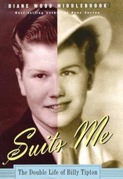 Hardcover Suits Me: The Double Life of Billy Tipton Book