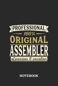 Paperback Professional Original Assembler Notebook of Passion and Vocation: 6x9 inches - 110 blank numbered pages - Perfect Office Job Utility - Gift, Present I Book