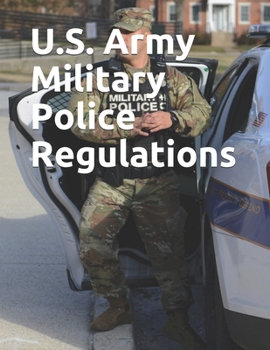 Paperback U.S. Army Military Police Regulations Book