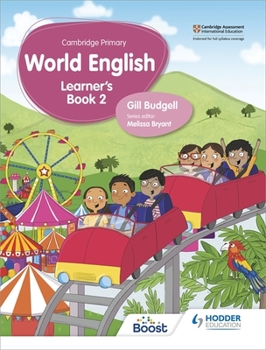 Paperback Cambridge Primary World English Learner's Book Stage 2: Hodder Education Group Book