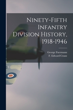 Paperback Ninety-fifth Infantry Division History, 1918-1946 Book