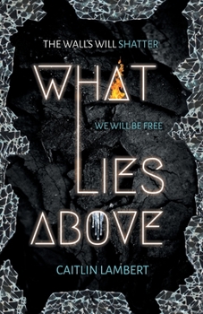 Paperback What Lies Above Book