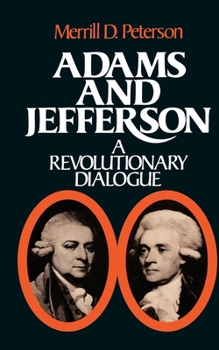 Paperback Adams and Jefferson: A Revolutionary Dialogue Book