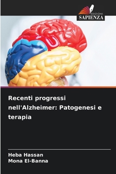 Recenti progressi nell'Alzheimer: Patogenesi e terapia (Italian Edition)