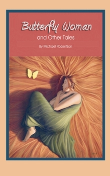 Paperback Butterfly Woman: Selected Short Stories Book