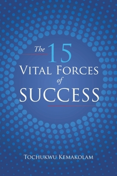 Paperback The 15 Vital Forces of Success Book