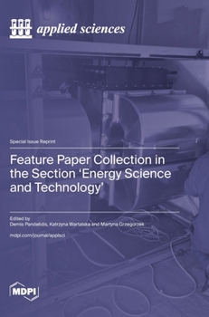 Hardcover Feature Paper Collection in the Section 'Energy Science and Technology' Book