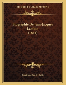 Paperback Biographie De Jean-Jacques Lambin (1841) [French] Book