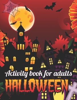 Paperback Halloween activity books for Adults Book