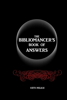 Paperback The Bibliomancer's Book of Answers Book