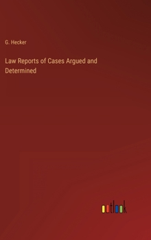 Hardcover Law Reports of Cases Argued and Determined Book