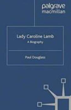 Paperback Lady Caroline Lamb: A Biography Book