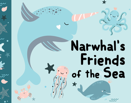 Rag Book Narwhal's Friends of the Sea Book
