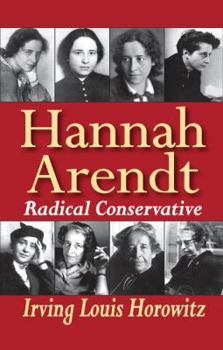 Paperback Hannah Arendt: Radical Conservative Book