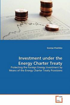 Paperback Investment under the Energy Charter Treaty Book