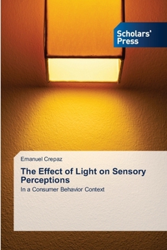 Paperback The Effect of Light on Sensory Perceptions Book