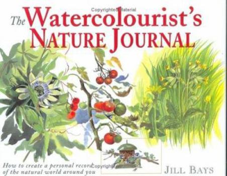 Hardcover The Watercolorist S Nature Journal Book