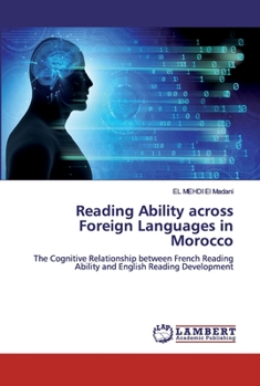 Paperback Reading Ability across Foreign Languages in Morocco Book