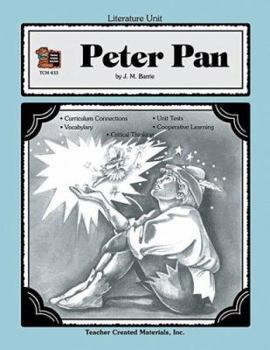 A Guide for Using Peter Pan in the Classroom - Book  of the Literature Unit